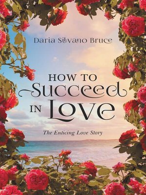 cover image of How to Succeed in Love